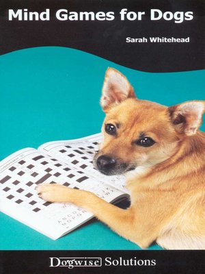 cover image of Mind Games for Dogs